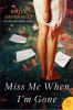 Miss_me_when_I_m_gone