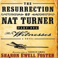 The_Resurrection_of_Nat_Turner__Part_1__The_Witnesses