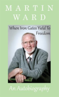 When_Iron_Gates_Yield_to_Freedom