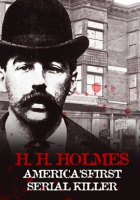 H_H_Holmes__America_s_First_Serial_Killer