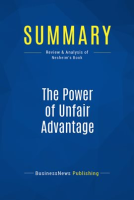 Summary__The_Power_of_Unfair_Advantage