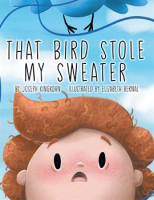 That_Bird_Stole_My_Sweater