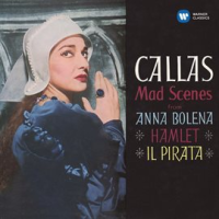 Callas_-_Mad_Scenes_from_Anna_Bolena__Hamlet___Il_pirata_-_Callas_Remastered
