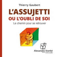 L_assujetti_ou_l_oubli_de_soi