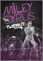Miley_Cyrus__Twerk_It