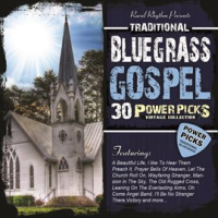 30_Traditional_Bluegrass_Gospel_Power_Picks__Vintage_Collection