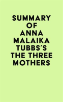 Summary_of_Anna_Malaika_Tubbs_s_The_Three_Mothers