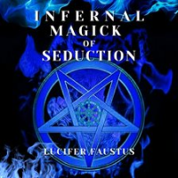 Infernal_Magick_of_Seduction