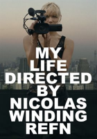 My_Life_Directed_By_Nicolas_Winding_Refn