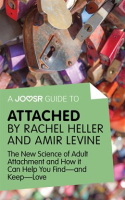 A_Joosr_Guide_to____Attached_by_Rachel_Heller_and_Amir_Levine