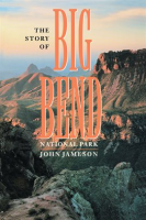 The_Story_of_Big_Bend_National_Park