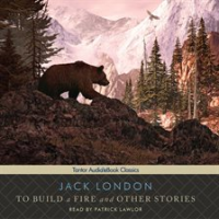 To_Build_a_Fire_and_Other_Stories