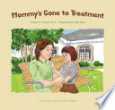 Mommy_s_Gone_to_Treatment