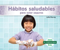 H__bitos_saludables_para_estar_seguros__Staying_Safe_with_Healthy_Habits_