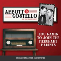 Abbott_and_Costello__Lou_Wants_to_Join_the_Merchant_Marines