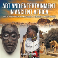 Art_and_Entertainment_in_Ancient_Africa