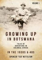 Growing_up_in_Botswana_in_the_1940s_and_50s