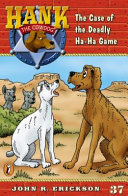 Hank_the_cowdog__the_case_of_the_deadly_ha-ha_game