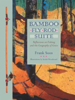 Bamboo_Fly_Rod_Suite