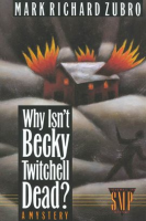 Why_Isn_t_Becky_Twitchell_Dead_
