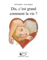 Dis__c_est_grand_comment__la_vie_