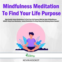 Mindfulness_Meditation_To_Find_Your_Life_Purpose