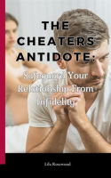 The_Cheaters_Antidote__Safeguard_Your_Relationship_From_Infidelity