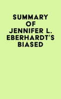 Summary_of_Jennifer_L__Eberhardt_s_Biased