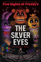 The_Silver_Eyes__Five_Nights_at_Freddy_s__Original_Trilogy