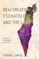 New_Creation_Eschatology_and_the_Land