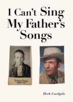 I_Can_t_Sing_My_Father_s_Songs