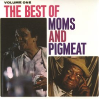 The_Best_Of_Moms___Pigmeat__Volume_One