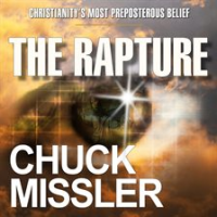 The_Rapture__Christianity_s_Most_Preposterous_Belief