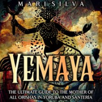Yemaya__The_Ultimate_Guide_to_the_Mother_of_All_Orishas_in_Yoruba_and_Santer__a