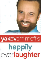 Yakov_Smirnoff__Happily_Ever_Laughter