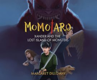 Momotaro_Xander_and_the_Lost_Island_of_Monsters