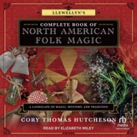 Llewellyn_s_Complete_Book_of_North_American_Folk_Magic