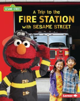 A_Trip_to_the_Fire_Station_with_Sesame_Street___
