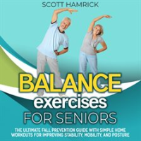 Balance_Exercises_for_Seniors__The_Ultimate_Fall_Prevention_Guide_with_Simple_Home_Workouts_for_I