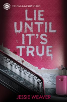Lie_until_it_s_true