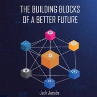 The_Building_Blocks_of_a_Better_Future