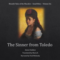 The_Sinner_from_Toledo__Moonlit_Tales_of_the_Macabre_-_Small_Bites_Book_6_
