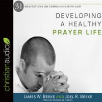 Developing_a_Healthy_Prayer_Life
