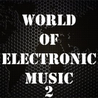 World_of_Electronic_Music__Vol__2