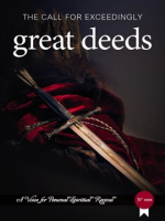 The_Call_for_Exceedingly_Great_Deeds