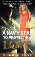 A_Navy_SEAL_To_Protect_His_LOVE