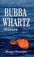 Bubba_Whartz_Stories