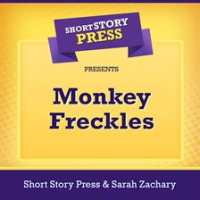 Short_Story_Press_Presents_Monkey_Freckles