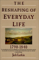 The_Reshaping_of_Everyday_Life__1790___1840