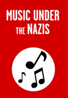 Music_Under_The_Nazis_-_Season_1